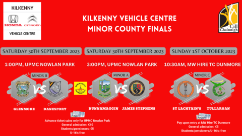 Kilkenny Vehicle Centre Minor A & B County Finals