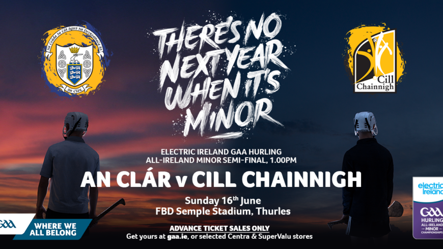 Kilkenny v. Clare – Electric Ireland GAA Hurling All-Ireland Minor Semi-Final